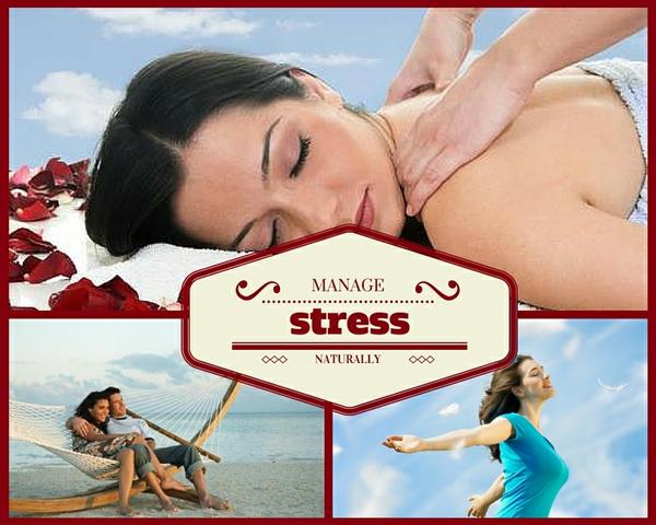 How to Manage Your Stress Naturally