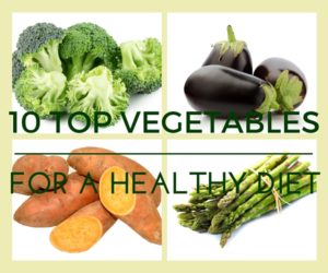 10 Top Vegetables for a Healthy Diet