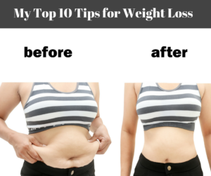 My Top 10 Tips for Weight Loss