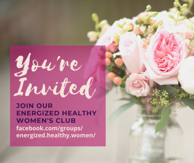 Are you looking for a community of like-minded women on a journey - just like you are - to improved health and wellness, overall balance, and increased confidence? If the answer is 'Yes,' I'd like to invite you to The Energized & Healthy Women's Club - a supportive and collaborative community where we share tips and solutions for a healthy and holistic lifestyle. We discuss things like weight management, eliminating belly bloat, wrangling sugar gremlins, and overcoming fatigue, recipes, strategies and more so we can feel energized, healthy, confident, and joyful each day. I'd be delighted to include you.