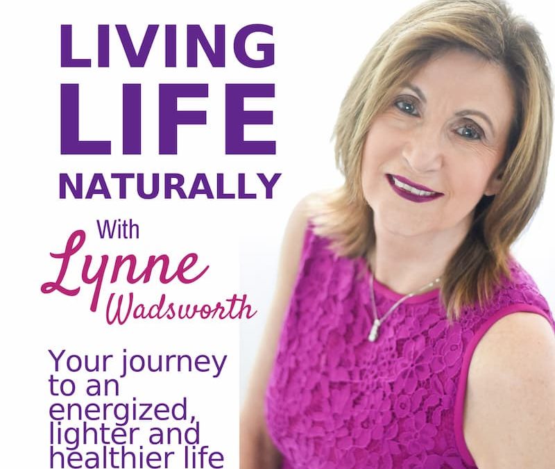 Episode 1 – Living Life Naturally