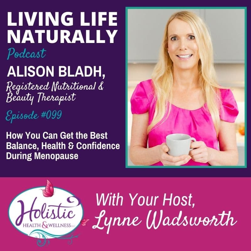 Episode 99 - Alison Bladh: How You Can Get the Best Balance, Health ...