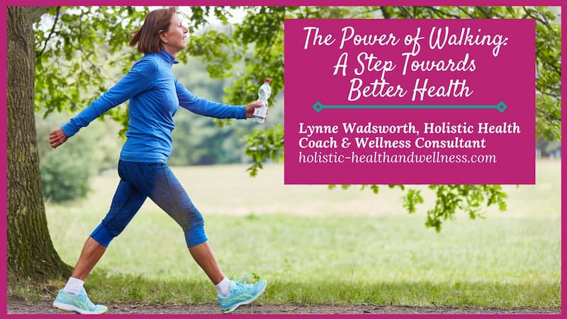 The Power of Walking: A Step Towards Better Health — Don’t wait, start today!