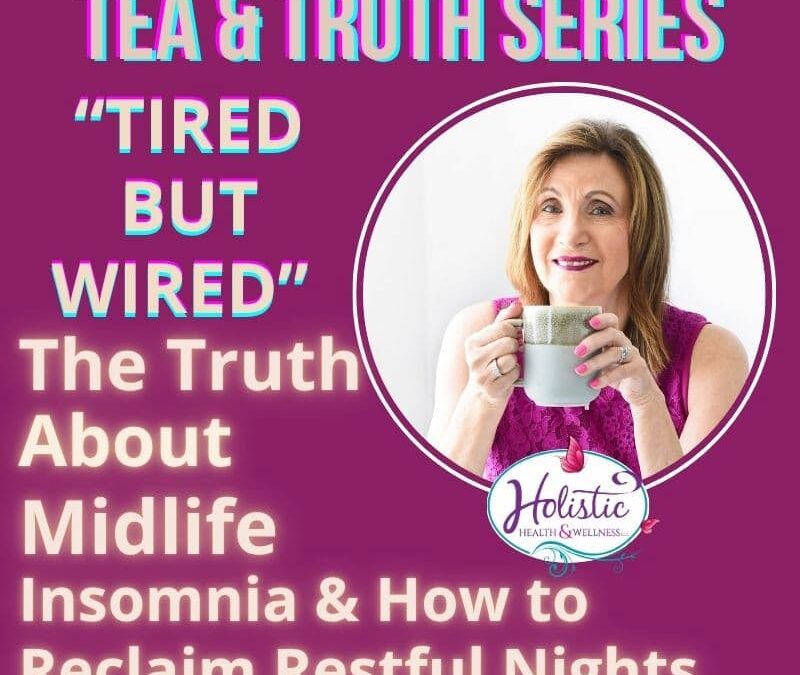 Episode #307: Lynne Wadsworth – Tired but Wired: The Truth About Midlife Insomnia and How to Reclaim Restful Nights