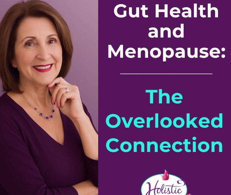 Episode #321:  Tea & Truth — Gut Health and Menopause: The Overlooked Connection